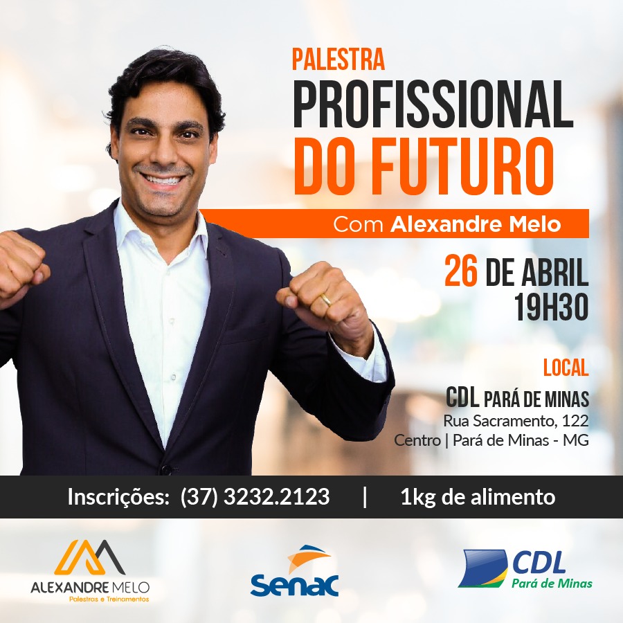 PALESTRA: PROFISSIONAL DO FUTURO.